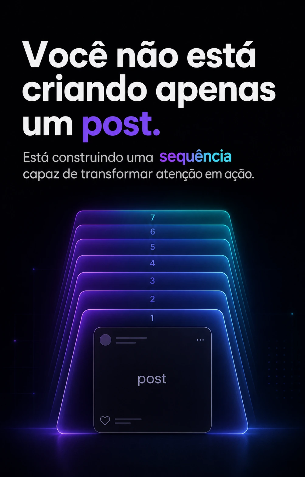 Slide 1 do carrossel Viralyn: você não está criando apenas um post, está construindo uma sequência.